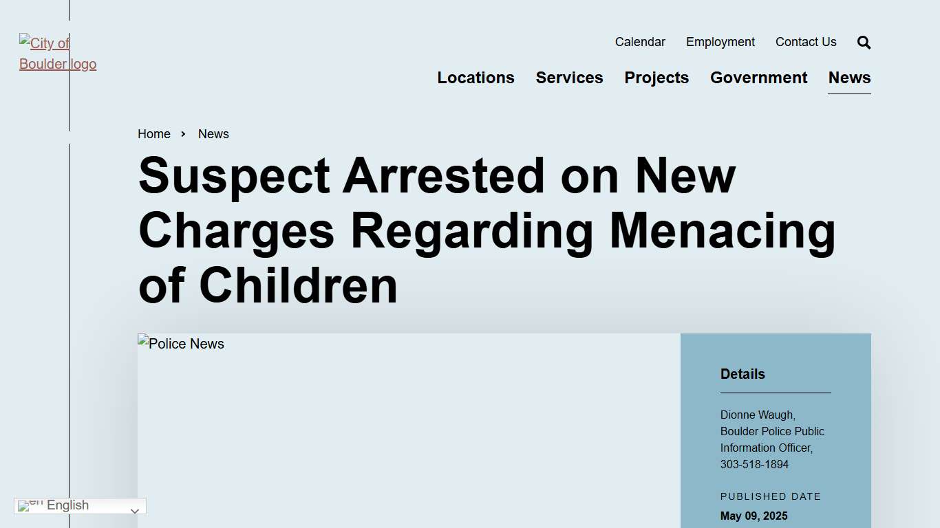 Suspect Arrested on New Charges Regarding Menacing of Children City of Boulder